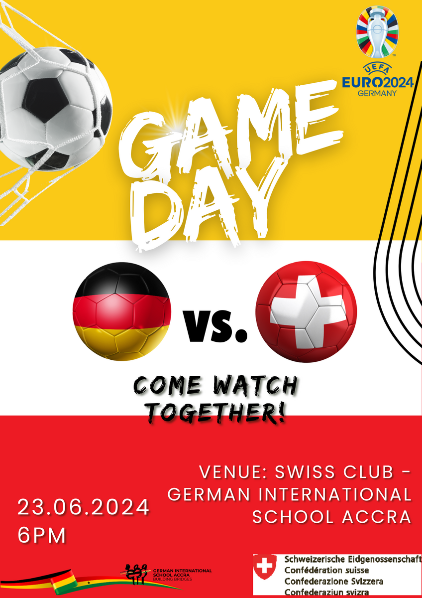 German International School Accra - Public Viewing Germany vs. Switzerland  in the Swiss Club